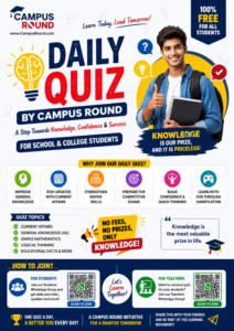 Daily Quiz for School and College Students – Learn, Compete, and Grow with Campus Round